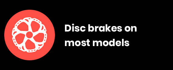 Disc brakes on most models
