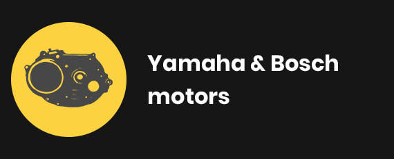 Yamaha & Bosch motors