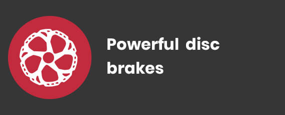 Powerful Disc brakes
