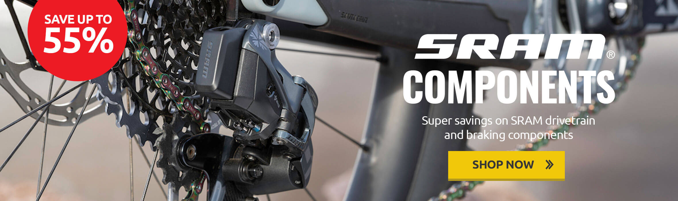 Save up to 55% on SRAM Components