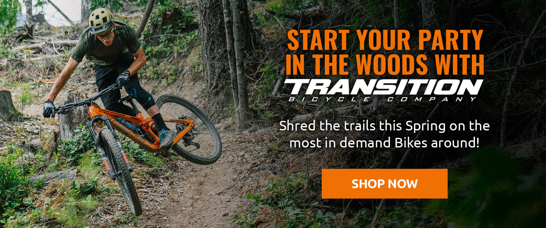Start your party in the woods with Transition Bikes!