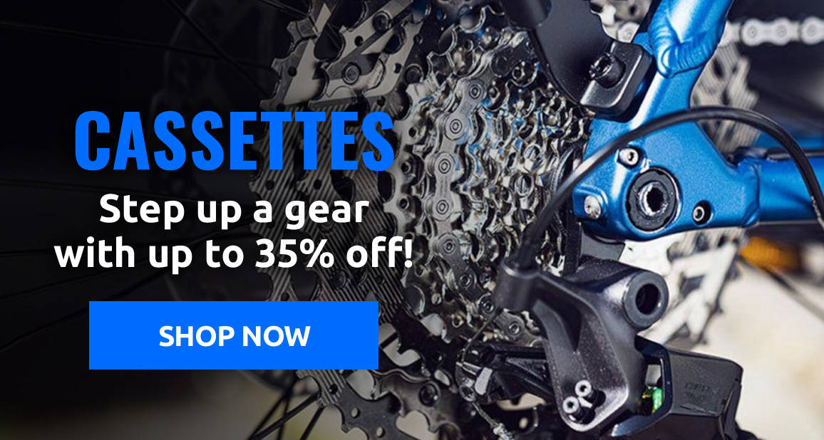 Step up a gear with up to 35% off cassettes!